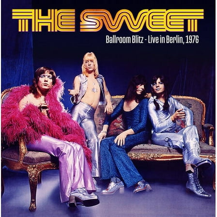 Sweet - Ballroom Blitz: Live In Berlin 1976 - Music & Performance - Vinyl