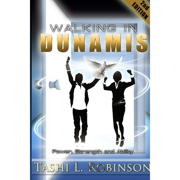 Walking in Dunamis, (Paperback)