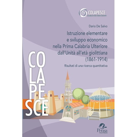 Dario De Salvo Istruzione elementare e sviluppo economico nella Prima Calabria Ulte (Paperback)