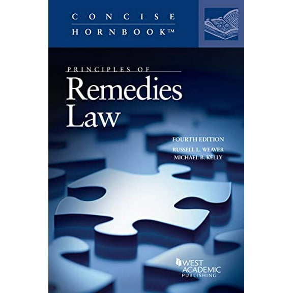 Pre-Owned Weaver and Kelly's Principles of Remedies Law