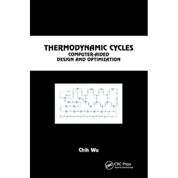 Pre-Owned Chemical Industries Thermodynamic Cycles: Computer-Aided Design and Optimization, Book 99, (Paperback)