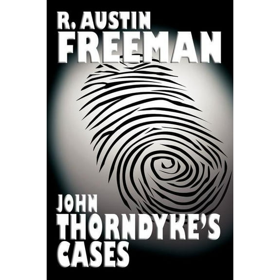 John Thorndyke's Cases, (Paperback)
