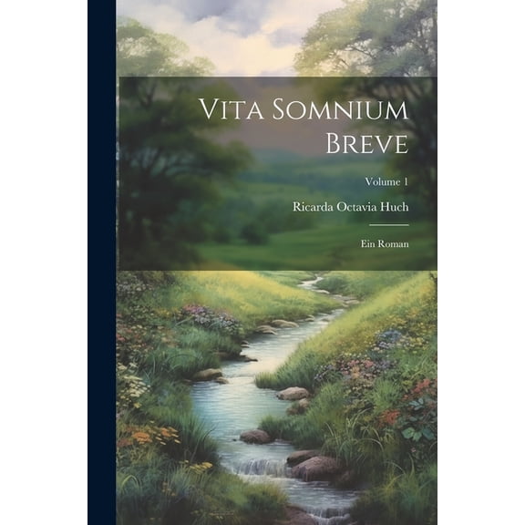 Vita Somnium Breve : Ein Roman; Volume 1 (Paperback)