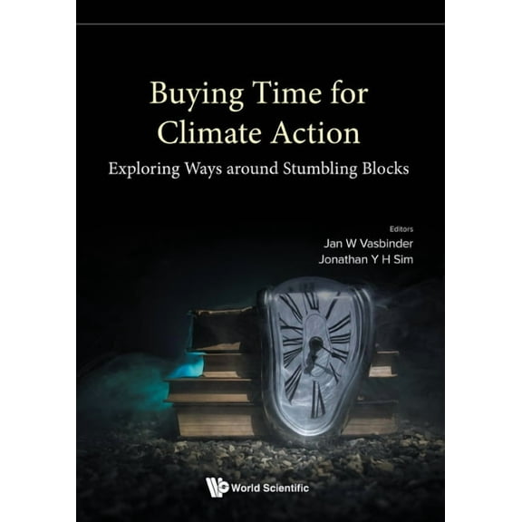 Buying Time for Climate Action, (Hardcover)