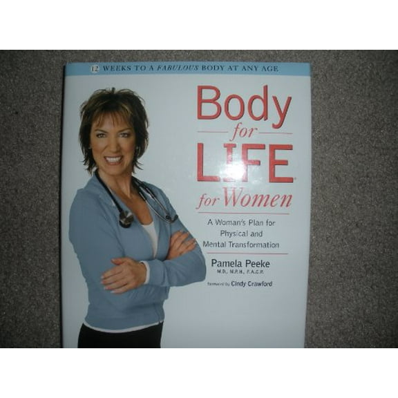 Pre-Owned Body for Life for Women by Pamela Peeke. (Rodale Books,2005) [Hardcover] Paperback