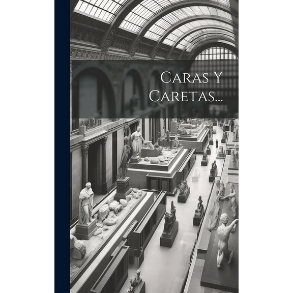 Caras Y Caretas... (Hardcover)