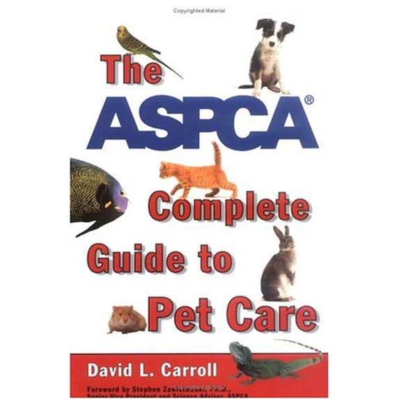 Pre-Owned The Aspca Complete Guide to Pet Care Paperback