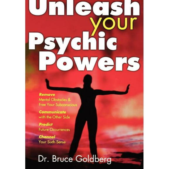 Unleash Your Psychic Powers, (Paperback)