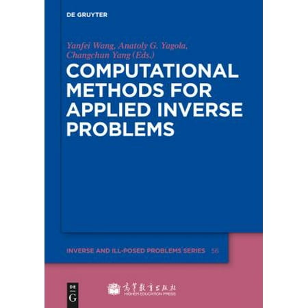 Computational Methods for Applied Inverse Problems