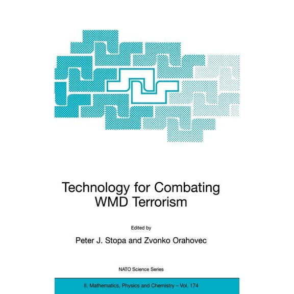 NATO Science Series II: Mathematics, Phy Technology for Combating Wmd Terrorism, Book 174, (Hardcover)