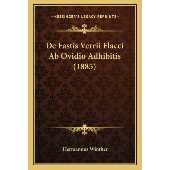 de Fastis Verrii Flacci AB Ovidio Adhibitis (1885)