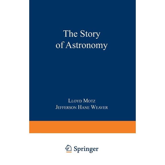 The Story of Astronomy, (Hardcover)