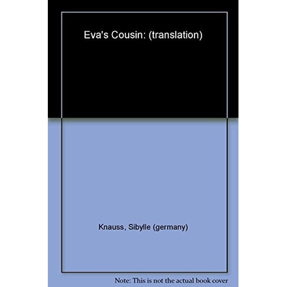 Pre-Owned Eva's Cousin (Hardcover) by Sibylle Knauss, Anthea Bell