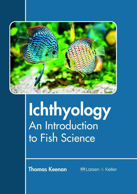 An Introduction to Ichthyology Fishes 