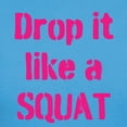 thumbnail image 3 of CafePress - Drop It Like A SQUAT T Shirt - Women's Traditional Fit Dark T-Shirt, 3 of 4