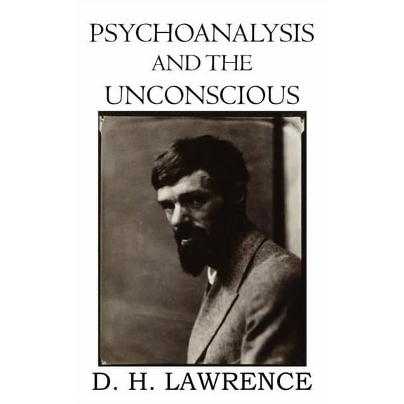 Psychoanalysis and the Unconscious