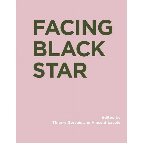 Ric Books (Ryerson Image Centre Books) Facing Black Star, (Hardcover)