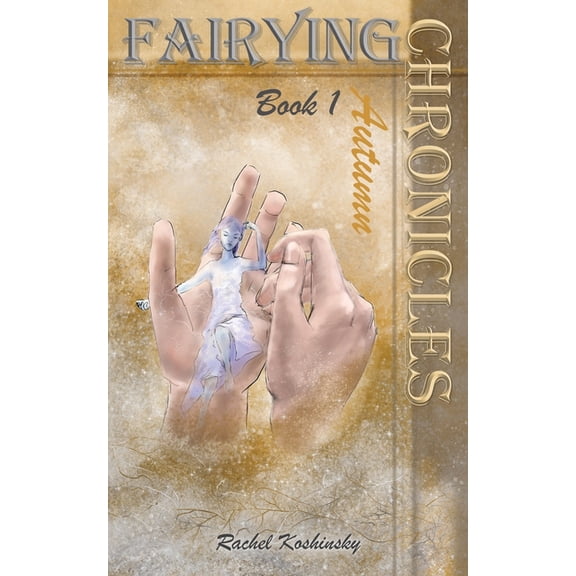Fairying Chronicles Autumn, (Paperback)