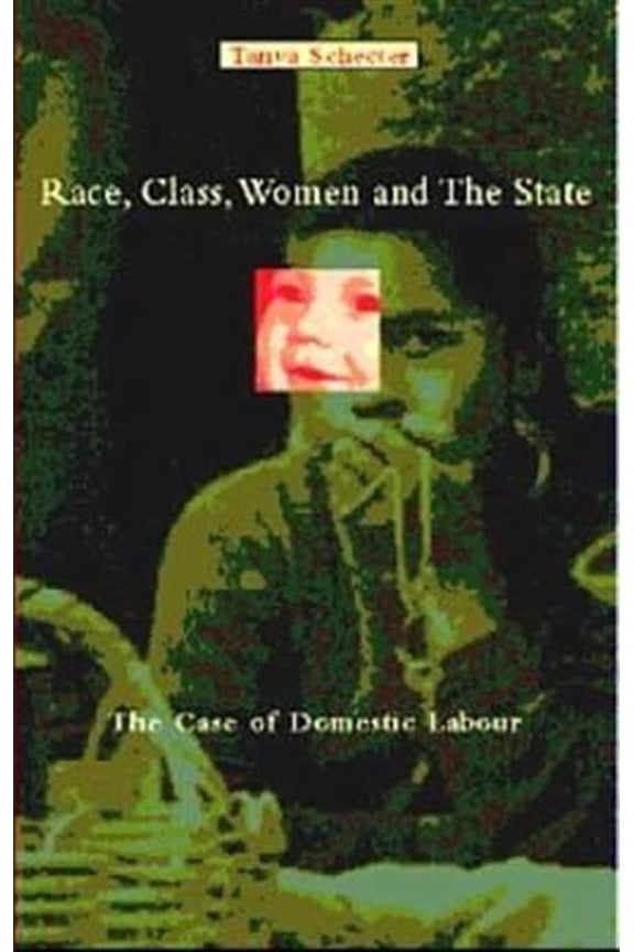 Pre-Owned Race Class Women And The State (Paperback)