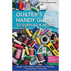 Quilters Handy Guide to Supplies Book C T Publishing
