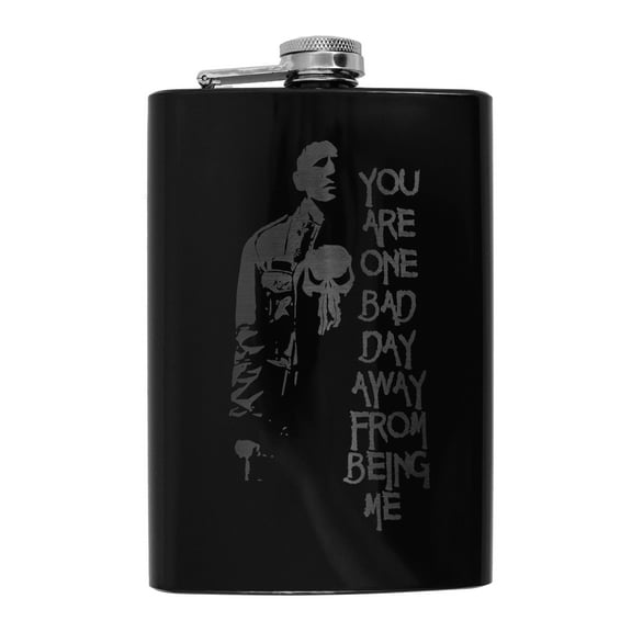 8oz BLACK You Are One Bad Day Away From Being Me Flask L1