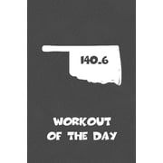 Workout of the Day: Oklahoma Workout of the Day Log for tracking and monitoring your training and progress towards your fitness goals. A great triathlon resource for any triathlete in your life. Swimm