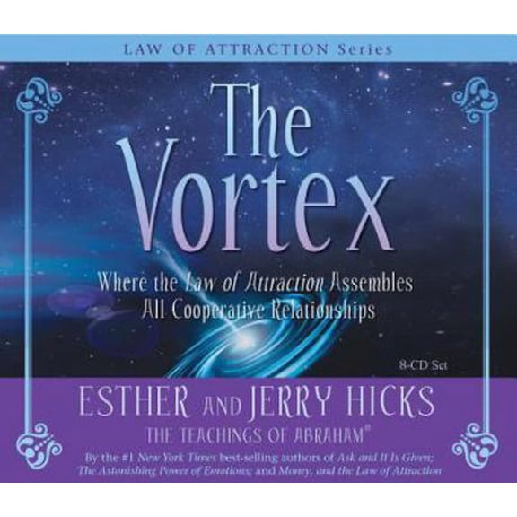 Pre-Owned The Vortex: Where the Law of Attraction Assembles All Cooperative Relationships [With CD (Audio)] (Hardcover) 1401918751 9781401918750