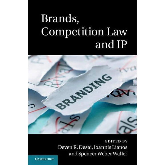 Brands, Competition Law and IP, (Hardcover)