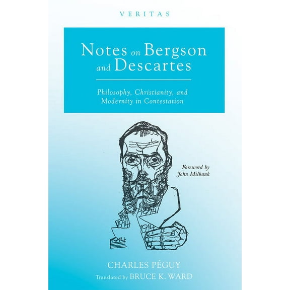 Veritas: Notes on Bergson and Descartes (Hardcover)