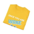 thumbnail image 5 of Once You Are Woke Hard To Go Back To Sleep Novelty T-Shirt, 5 of 7