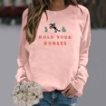 thumbnail image 2 of Wang6 Womens Plus Size Graphic Sweatshirts"Hold Your Horses"Letter Printed Long Sleeve Pullovers Causal Fall Crew Neck Tops Loose Fit Tshirts Pink XL, 2 of 5