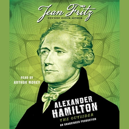Alexander Hamilton: the Outsider - Audiobook