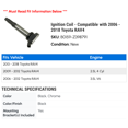 thumbnail image 2 of Ignition Coil - Compatible with 2006 - 2018 Toyota RAV4 2007 2008 2009 2010 2011 2012 2013 2014 2015 2016 2017, 2 of 2