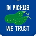 thumbnail image 4 of Inktastic Funny in Pickles We Trust Boys or Girls Baby Bib, 4 of 4