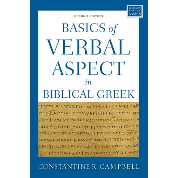Zondervan Language Basics Basics of Verbal Aspect in Biblical Greek: Second Edition, (Paperback)