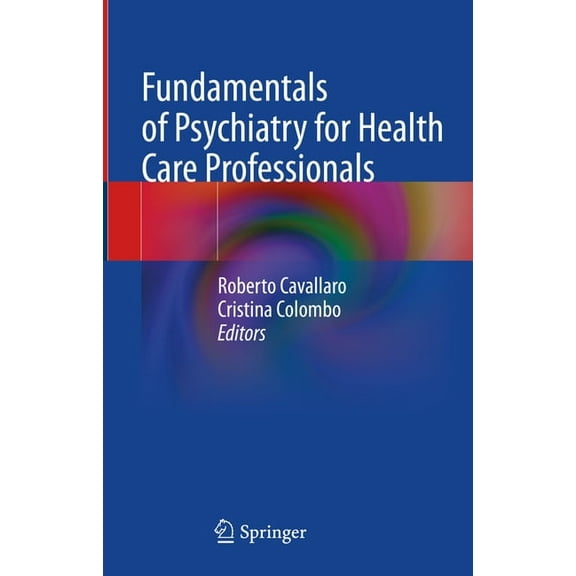 Fundamentals of Psychiatry for Health Care Professionals, (Hardcover)