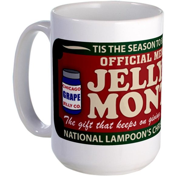 11 ounce CHRISTMAS VACATION JELLY OF THE MONTH CLUB Mug Large Mug - 12.95 "