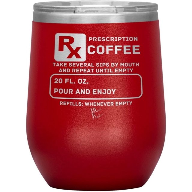 Prescription Coffee Rx Tumblers 12oz Wine Insulated Tumbler/Red