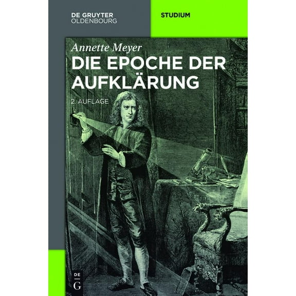 Akademie Studienbücher - Geschichte Die Epoche der Aufklärung, (Paperback)