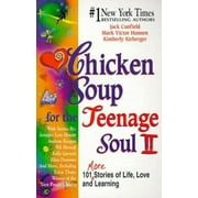 Chicken Soup for the Teenage Soul II (Chicken Soup for the Soul), Used [Hardcover]