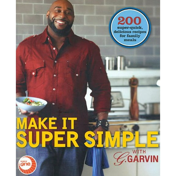 Pre-Owned Make It Super Simple with G. Garvin (Paperback) 0696238292 9780696238291