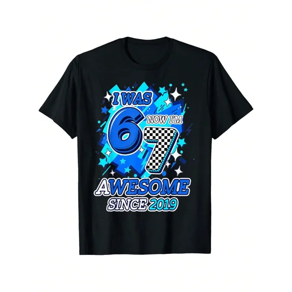 Childrens Wear I Was 6 Now Im 7 Awesome Since 2019 Graphic Unisex Short Sleeve Cotton Tee For Kids Funny Birthday Gift