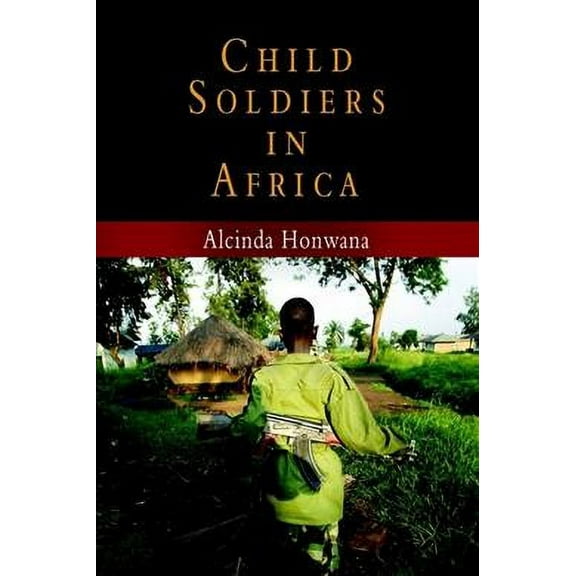 Ethnography of Political Violence: Child Soldiers in Africa (Paperback)