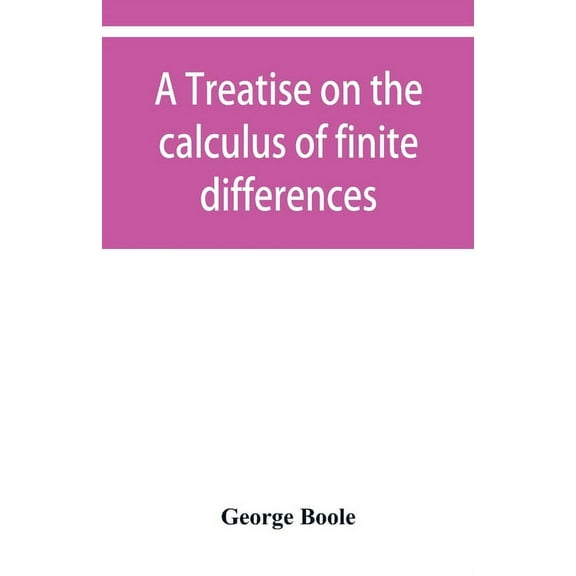 A treatise on the calculus of finite differences, (Paperback)