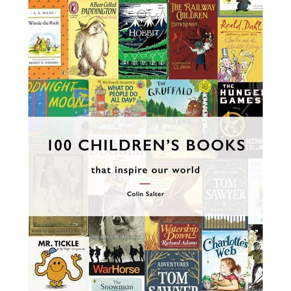 100 Children's Books: That Inspire Our World, (Hardcover)