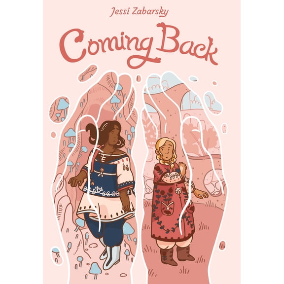 Pre-Owned Coming Back: (A Graphic Novel) (Hardcover) 0593125436 9780593125434
