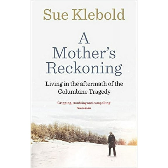 A Mother's Reckoning