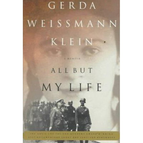Pre-Owned All But My Life: A Memoir (Hardcover) 0809024608 9780809024605