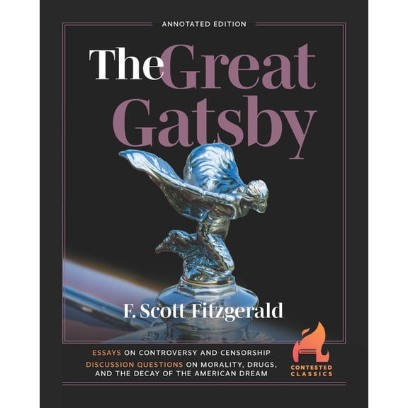 Contested Classics The Great Gatsby, (Paperback)
