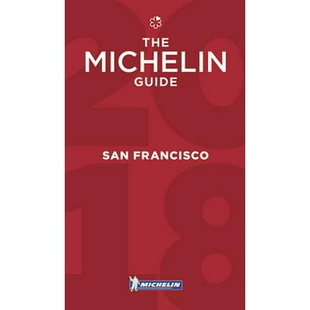Michelin Guide San Francisco 2018 : Restaurants (Best Restaurants In San Francisco Michelin Star)